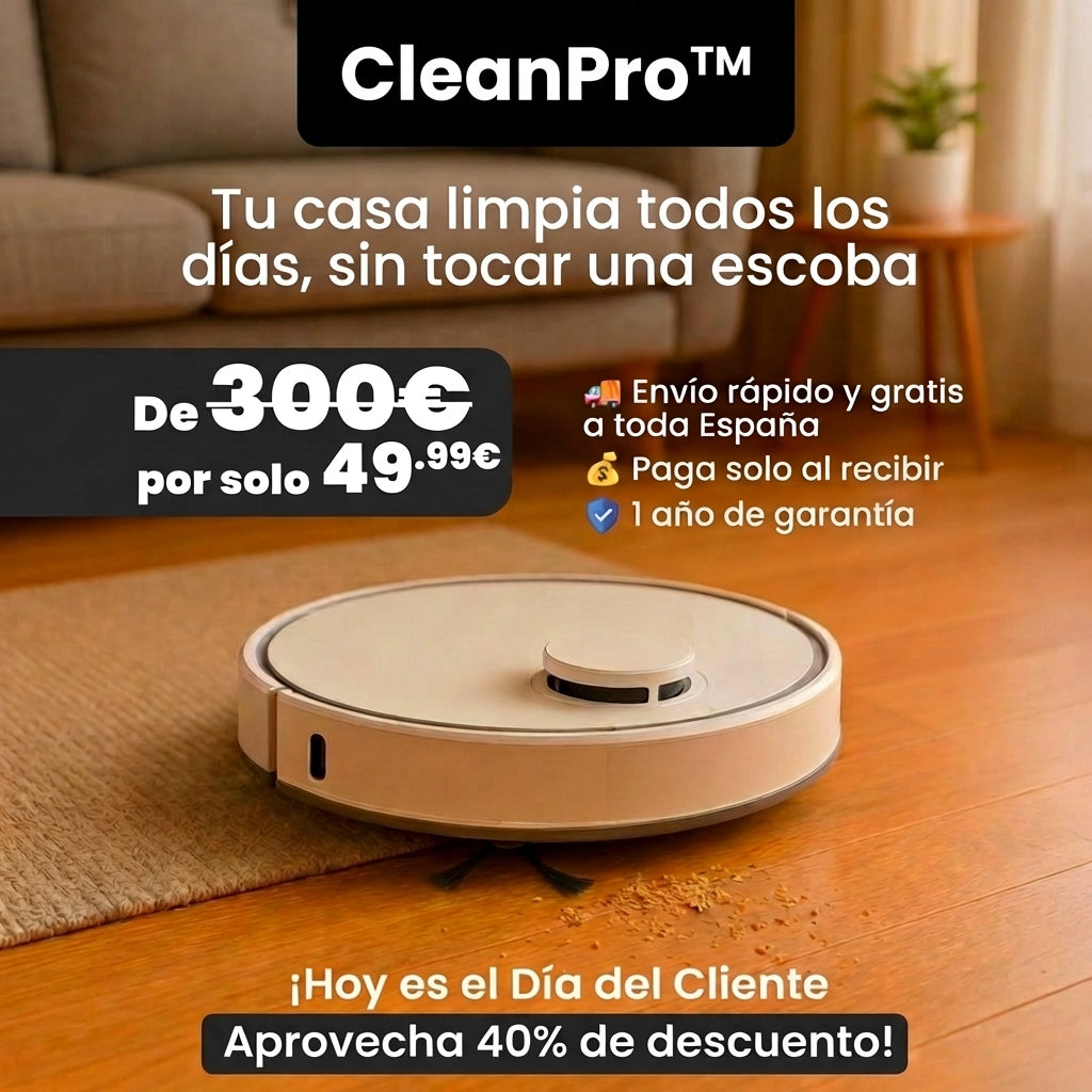 CleanPro™ - El Robot 3 en 1 que lo cambia todo, limpia, barre y friega por ti, cuida tu hogar sin tener que levantarte (30 días de prueba + Garantía 5 años + Regalo HOY))